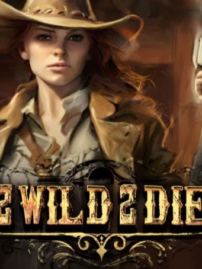 2 Wild 2 Die